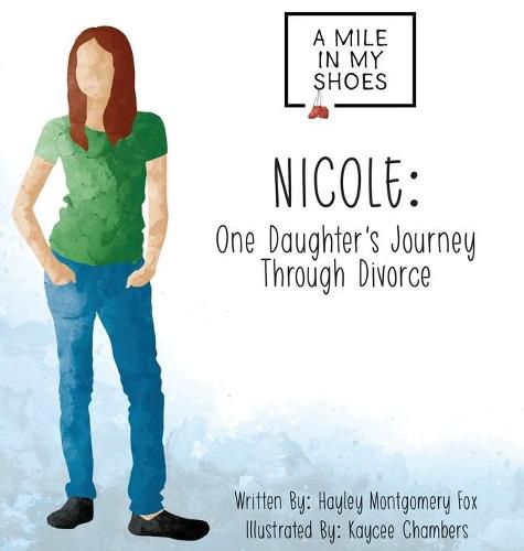 Cover image for Nicole: One Daughter's Journey Through Divorce