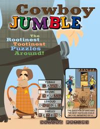 Cover image for Cowboy Jumble: The Rootinest, Tootinest Puzzles Around!