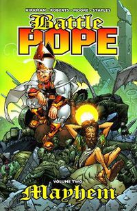 Cover image for Battle Pope Volume 2: Mayhem
