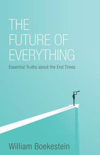 Cover image for Future Of Everything, The