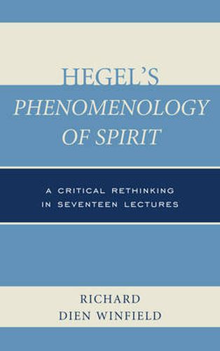 Hegel's Phenomenology of Spirit: A Critical Rethinking in Seventeen Lectures