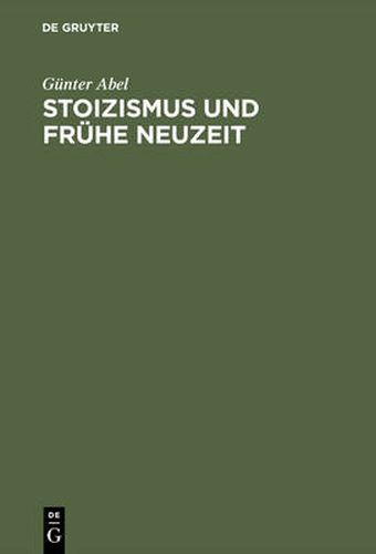 Cover image for Stoizismus und Fruhe Neuzeit