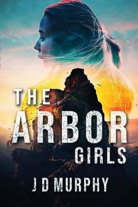 Cover image for The Arbor Girls