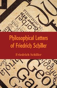 Cover image for Philosophical Letters of Friedrich Schiller