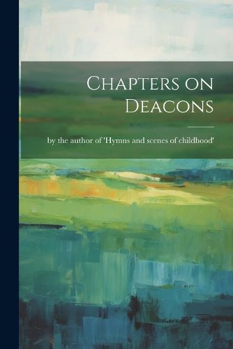 Cover image for Chapters on Deacons