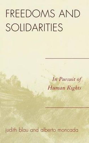 Cover image for Freedoms and Solidarities: In Pursuit of Human Rights