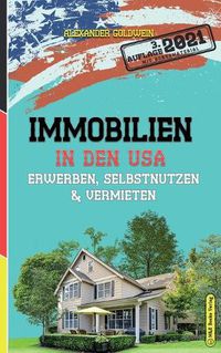 Cover image for Immobilien in den USA: Erwerben, Selbstnutzen & Vermieten