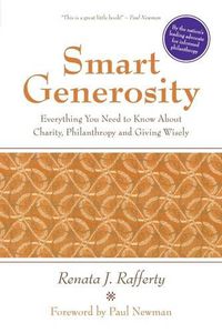 Cover image for Smart Generosity: Everything You Need to Know about Charity, Philanthropy and Giving Wisely