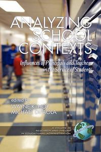 Cover image for Analyzing School Contexts: Influences of Principals and Teachers in the Service of Students