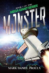 Cover image for Monster: Book I of the Mega Giant Series