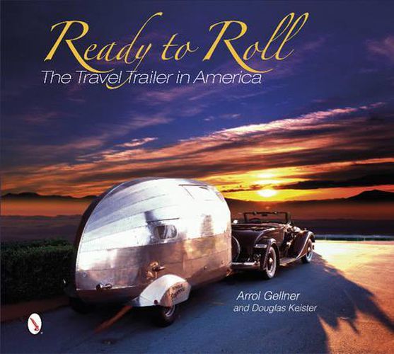 Cover image for Ready to Roll: The Travel Trailer in America