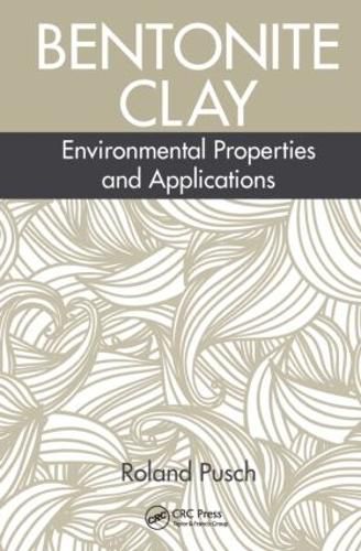 Cover image for Bentonite Clay: Environmental Properties and Applications