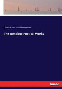 Cover image for The complete Poetical Works