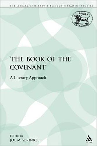 Cover image for The 'The Book of the Covenant': A Literary Approach