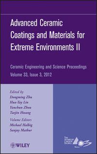 Cover image for Advanced Ceramic Coatings and Materials for Extreme Environments II