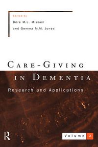 Cover image for Care-Giving In Dementia 2