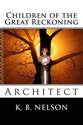 Cover image for Children of the Great Reckoning: Architect: Children of the Great Reckoning: Architect