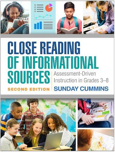 Cover image for Close Reading of Informational Sources: Assessment-Driven Instruction in Grades 3-8