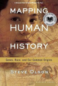 Cover image for Mapping Human History: Discovering the Past through Our Genes