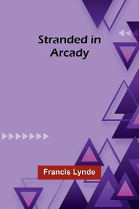 Cover image for Stranded in Arcady