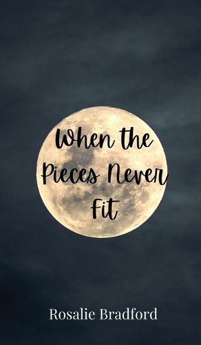 Cover image for When the Pieces Never Fit