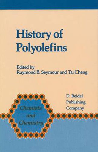 Cover image for History of Polyolefins: The World's Most Widely Used Polymers