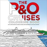 Cover image for The P&O Cruises Colouring Book