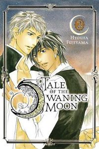 Cover image for Tale of the Waning Moon, Vol. 2
