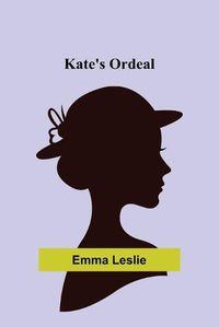 Cover image for Kate's Ordeal