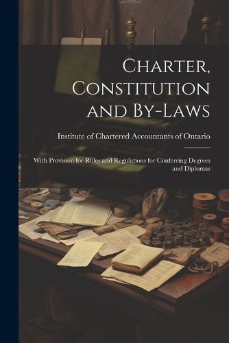 Cover image for Charter, Constitution and By-laws
