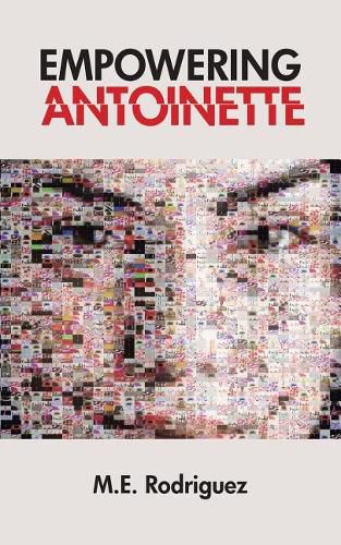 Cover image for Empowering Antoinette