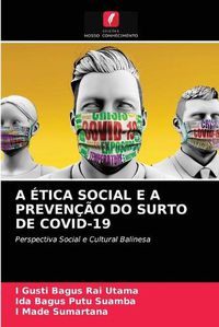 Cover image for A Etica Social E a Prevencao Do Surto de Covid-19
