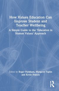 Cover image for How Values Education Can Improve Student and Teacher Wellbeing