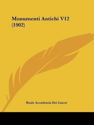 Cover image for Monumenti Antichi V12 (1902)