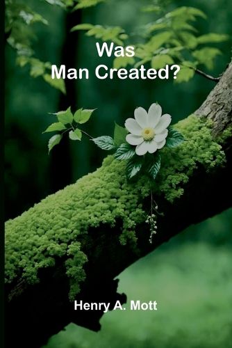 Cover image for Was Man Created?