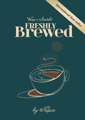 Cover image for VERSES n SONNETS: Freshly Brewed