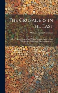 Cover image for The Crusaders in the East