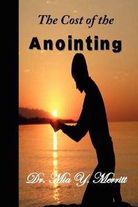 Cover image for The Cost of the Anointing