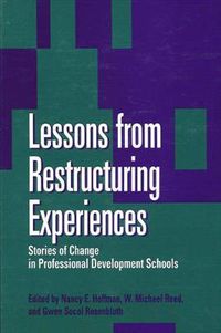 Cover image for Lessons from Restructuring Experiences: Stories of Change in Professional Development Schools