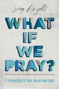 Cover image for What If We Pray