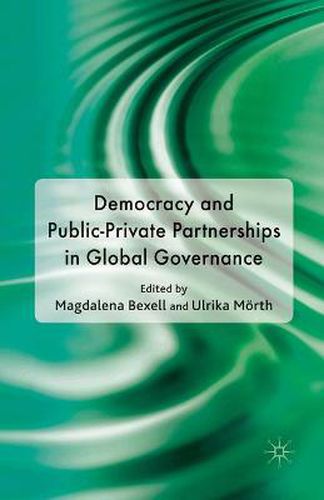 Cover image for Democracy and Public-Private Partnerships in Global Governance