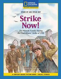 Cover image for Content-Based Chapter Books Fiction (Social Studies: Stand Up and Speak Out): Strike Now!