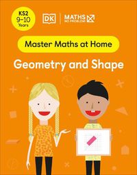Cover image for Maths - No Problem! Geometry and Shape, Ages 9-10 (Key Stage 2)