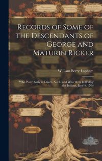 Cover image for Records of Some of the Descendants of George and Maturin Ricker