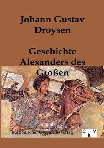 Cover image for Geschichte Alexanders des Grossen