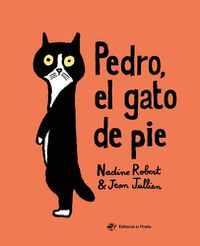 Cover image for Pedro, el gato de pie