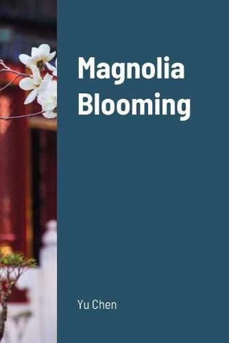 Cover image for Magnolia Blooming