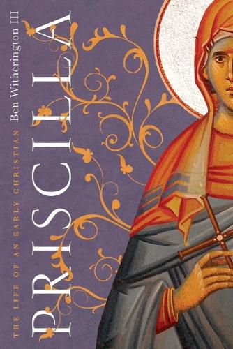 Cover image for Priscilla - The Life of an Early Christian