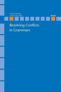 Cover image for Resolving Conflicts in Grammars: Optimality Theory in Syntax, Morphology and Phonology