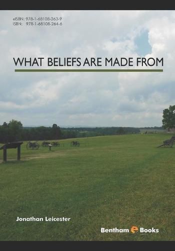 Cover image for What Beliefs Are Made From